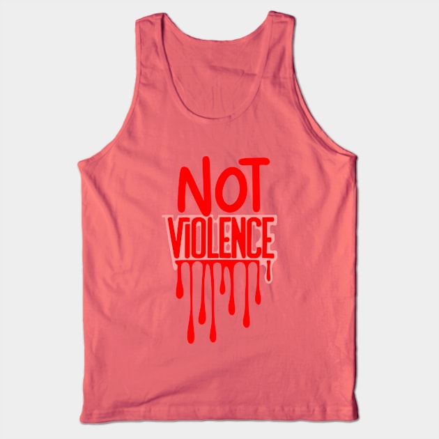 Say no to violence Tank Top by LegnaArt